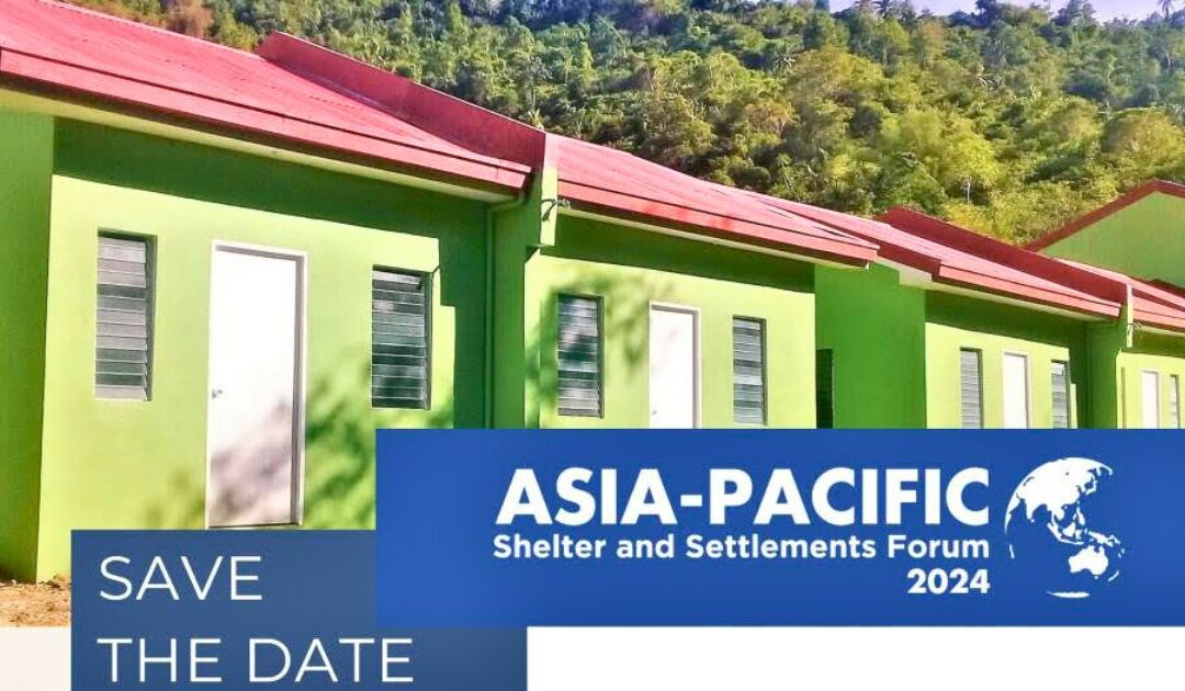 Asia Pacific Shelter and Settlements Forum 2024